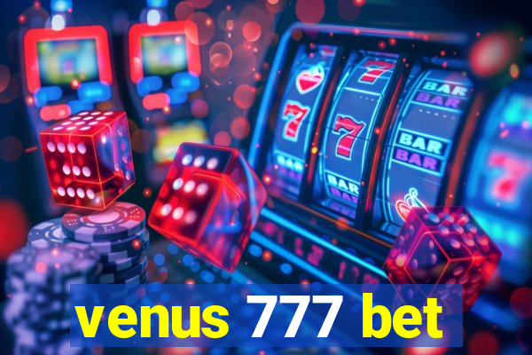 venus 777 bet